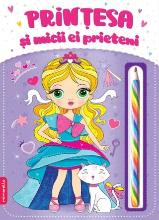 Prințesa și micii ei prieteni