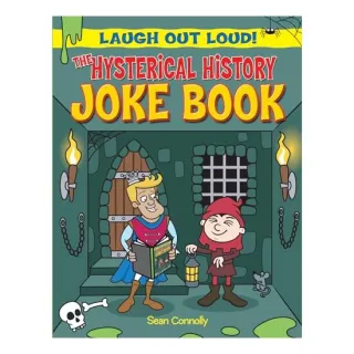 The Hysterical History Joke Book