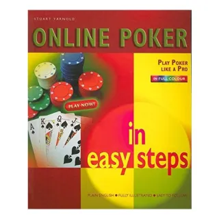 Online Poker in Easy Steps, Stuart Yarnold