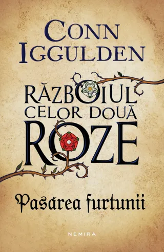 Pasărea furtunii (Seria RĂZBOIUL CELOR DOUĂ ROZE, partea I)