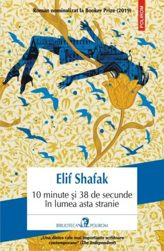 10 minute și 38 de secunde în lumea asta stranie