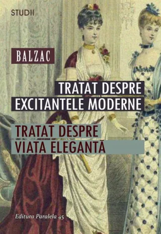 Tratat despre excitantele moderne. Tratat despre viața elegantă