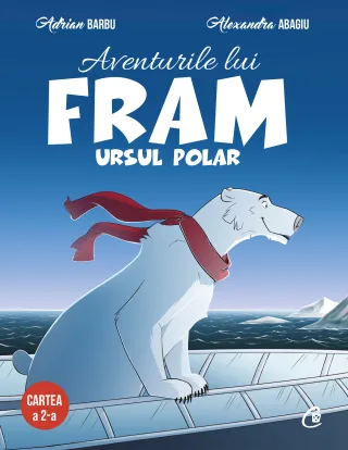Aventurile lui Fram, ursul polar. Cartea a 2-a