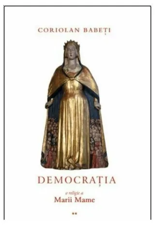 Democrația, o religie a Marii Mame (Vol. 2)