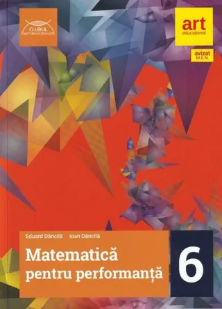 Matematică pentru performanță. Clasa a VI-a
