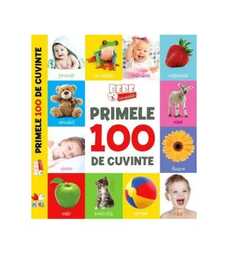 Bebe învață. Primele 100 de cuvinte