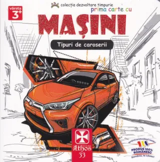 Prima carte cu Mașini. Tipuri de caroserii