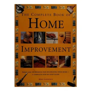 The Complete Book of Home Improvement