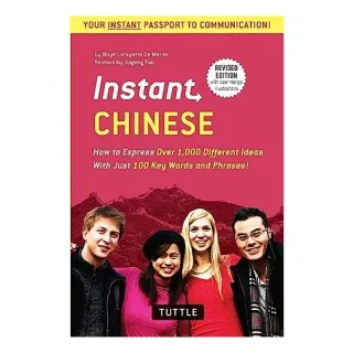 Instant Chinese: How To Express Over 1,000 Differe(...)