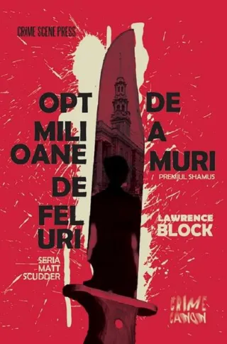 Opt milioane de feluri de a muri (Vol. 1)