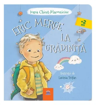 Eric merge la grădiniță