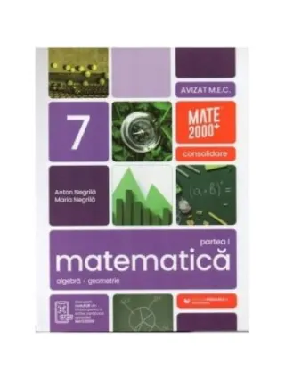 Matematică. Aritmetică, algebră, geometrie. Clasa a VII-a. Consolidare. Partea a I-a (2026-2027)
