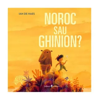 Noroc sau ghinion?