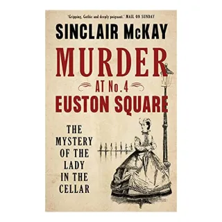 Murder at No. 4 Euston Square, Sinclair McKay