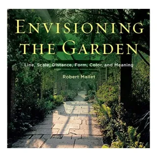 Envisioning the garden, Robert Mallet