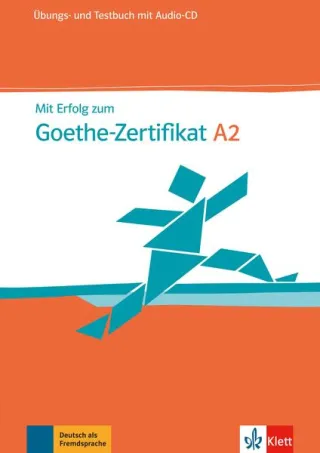 Mit Erfolg zum Goethe-Zertifikat A2