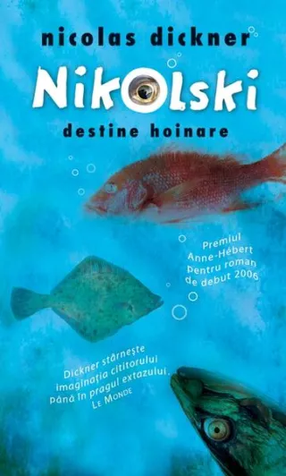 Nikolski. Destine hoinare