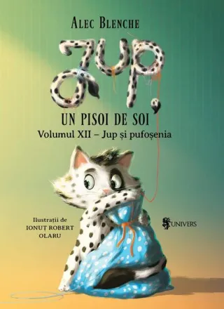 Jup și pufoșenia. Jup, un pisoi de soi (Vol.12)