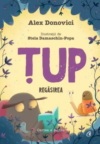 Țup. Regăsirea (Vol. 7)