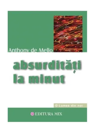 Absurdităţi la minut