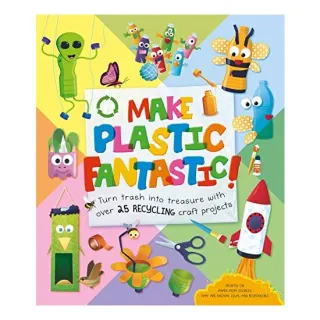Make Plastic Fantastic