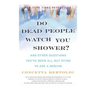 Do Dead People Watch You Shower?, Concetta Bertoldi