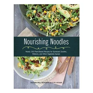 Nourishing Noodles, Cristiana Anca, Chris Anca