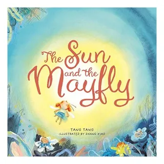 Sun and the Mayfly, Tang Tang, Zhang Xiao