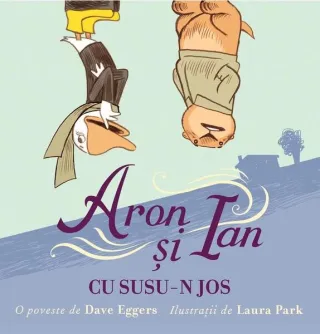 Aron și Ian cu susu-n jos