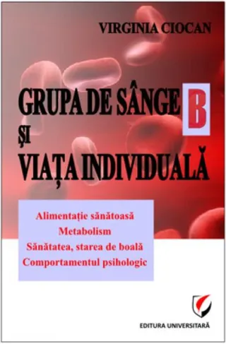 Grupa de sânge B şi viaţa individuală