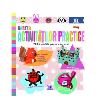 Cartea activităților practice. 75 de modele pentru tot anul