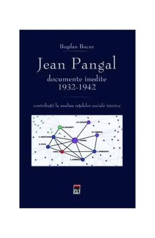 Jean Pangal, documente inedite (1932-1942)