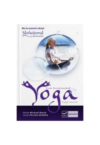 Cum functionează Yoga