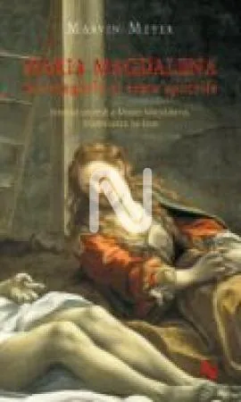Maria Magdalena în evanghelii și texte apocrife
