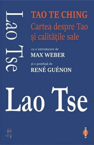 Tao Te Ching. Cartea despre Tao și calitățile sale