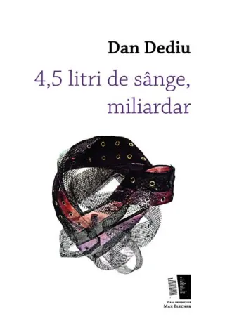 4,5 litri de sânge, miliardar