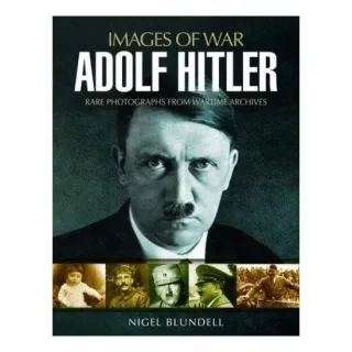 Images of War - Adolf Hitler