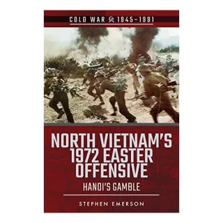 North Vietnam's 1972 Easter Offensive