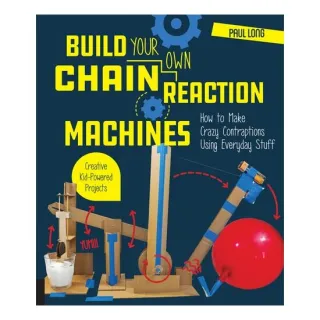 Build Your Own Chain Reaction Machines