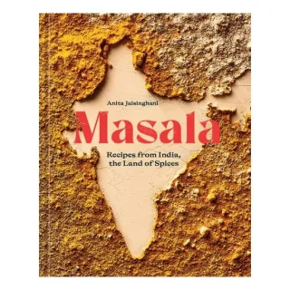 Masala- Recipes From India, The Land Of Spices
