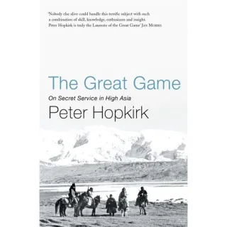 The Great Game: On Secret Service in High Asia
