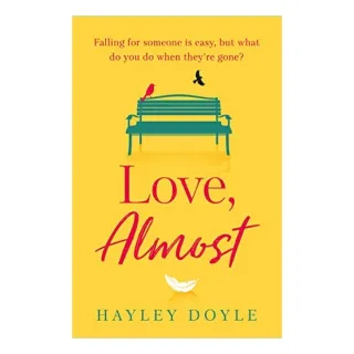 Love, Almost