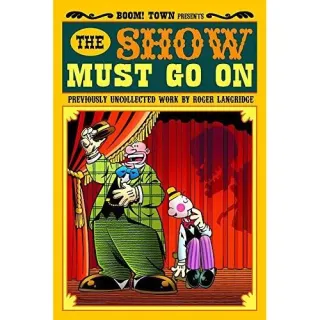 The Show Must go on