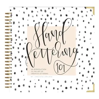 Hand Lettering 101, Sarah Klein, Paige Tate