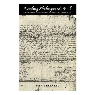 Reading Shakespeare's Will