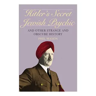 Hitler's Secret Jewish Psychic