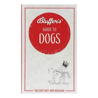 Bluffer's Guide To Dogs