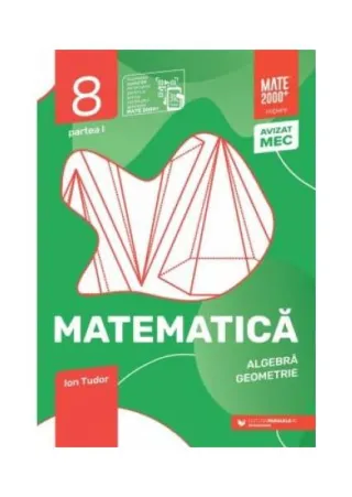 Matematică. Aritmetic, algebră, geometrie. Caiet de lucru. Clasa a VIII-a. Inițiere. Partea I (2026-2027)