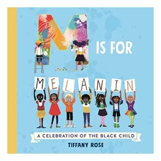 M Is for Melanin
