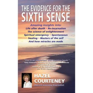 THE EVIDENCE FOR THE SIXTH SENSE